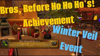 Bros Before Ho Ho Hos  WoW Achievement  Alliance [upl. by Zapot]