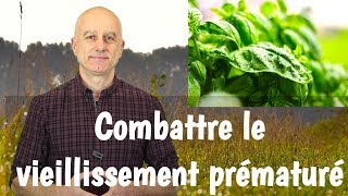 Antivieillissement prématuré  comment réfléchir au problème [upl. by Tammany572]