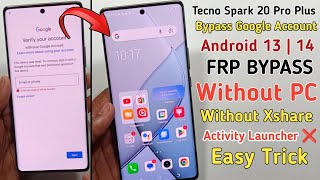 Tecno Spark 20 Pro Frp Bypass 2024 Android 1314  Tecno KJ7 Google Account Unlock Without Pc [upl. by Munafo]