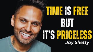 MAKE EVERY MOMENT COUNT  JAY SHETTY ON TIMES VALUE  MOTIVATION [upl. by Anilys517]