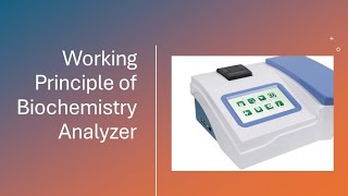 Working Principle of Semi Automated Biochemistry Analyzer biochemistry globalmedlabweek [upl. by Josi]