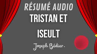 Tristan et Iseult en 9 Min  Résumé Audio Chap par Chap  Joseph Bédier [upl. by Eillas201]