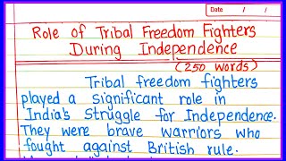 Role of Tribal Freedom Fighters During Indian Independence Essay in English  Unsung Heros Essay [upl. by Liris]