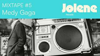 Jolene Mixtape 05  Medy Gaga [upl. by Solberg24]