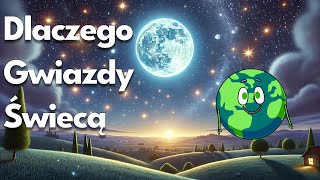 🌟 Dlaczego Gwiazdy Świecą 🌟 słuchowisko audiobook 📚 edukacja [upl. by Emanuel840]