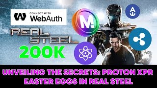 Unveiling the Secrets protonxpr Easter Eggs in Real Steel xrp anchorwallet [upl. by Adoc57]