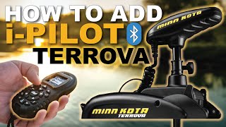 Upgrade Your Minn Kota Terrova IPilot Bluetooth Conversion Guide [upl. by Danila]