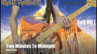 TWO MINUTES TO MIDNIGHT Iron Maiden bass cover Full HD [upl. by Ettennek]