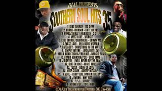 southern soul hits 35 dj al [upl. by Buckie468]