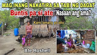 MAG INANG NAKATIRA SA TABI NG DAGAT BUNTIS PA SI ATE WALANG MAAYOS NA BAHAY [upl. by Wheaton]