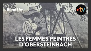 Femmes peintres dObersteinbach les découvertes continuent [upl. by Anirtac43]