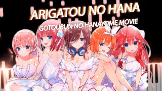 Gotoubun no Hanayome Movie ED FULL  Arigatou no Hana  Piano [upl. by Mayne]