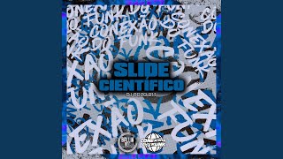 Slide Científico feat DJ JPR 011 [upl. by Avik676]