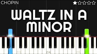 Chopin  Waltz in A Minor B150  EASY Piano Tutorial [upl. by Aineval207]