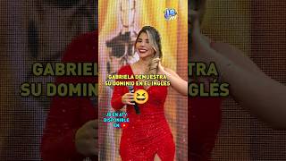 Gabriela demuestra su dominio en el inglés 🤣 JBenATV humor viral GabrielaSerpa oscar2024 [upl. by Adnolrehs]