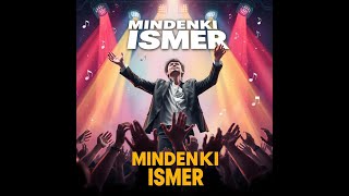 Mindenki Ismer [upl. by Nylleoj]