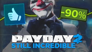 Payday 2 is Still an Incredible Game [upl. by Michaelina]