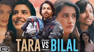 Tara Vs Bilal Full Movie  Sonia Rathee  Harshvardhan Rane  Shammi Aulakh  Story Explanation [upl. by Nuj752]