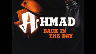 Back In The Day  Ahmad Full Song [upl. by Huesman]