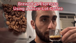 Brewing an Espresso Shot of a Costa Rican MicroLot Coffee that I Roasted [upl. by Yenmor140]