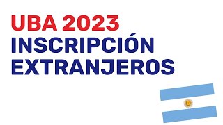 UBA 2023  Inscripción extranjeros sin DNI  Estudiar en Argentina [upl. by Ahsemak]