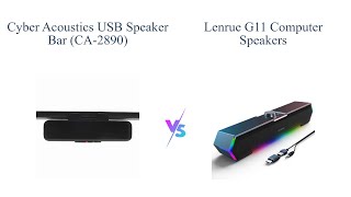 Cyber Acoustics USB Speaker Bar CA2890 vs LENRUE G11 Computer Speakers 🎵🔊 [upl. by Roderica759]