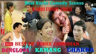 ALL KARBI FUNNY VIDEOKarbi Funny videoBonglong Kamang ChakaraRongpi Enterprise2018 [upl. by Rabassa362]