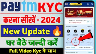 Paytm KYC Kaise Kare 2024  How to Complete Full KYC Kaise in Paytm  Paytm Full KYC Kaise karen [upl. by Enrol72]