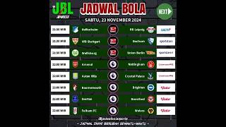 Jadwal Sepakbola Sabtu 23 Nov 2024 [upl. by Erdnaet]