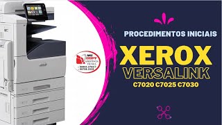 Procedimentos iniciais para Xerox Versalink c7020 c7025 c7030 [upl. by Eimat]