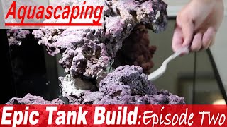 Aquascaping With CaribSea Life Rock  Epic Build Red Sea Reefer 525 XL  Ep 2 [upl. by Gladis980]