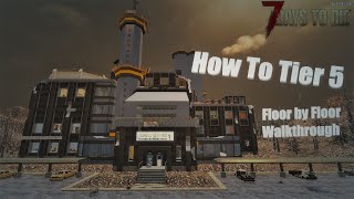 7 Days to Die How to Tier 5  FactoryLG02 [upl. by Catarina]