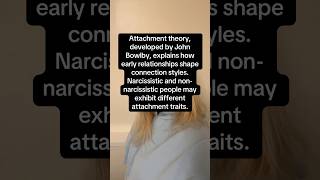 Attachment Theory And Narcissism [upl. by Anoval]