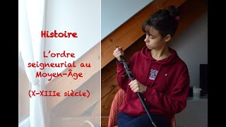 Histoire  Lordre seigneurial 5ème [upl. by Anahcar970]