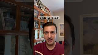 “Chide” vs “Scold”  meaning synonym pronunciation englishvocabulary [upl. by Ennalyrehc]