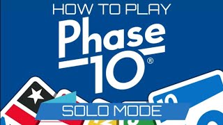 How To Play Phase 10 Card Game Solo Mode With AI [upl. by Netneuq651]