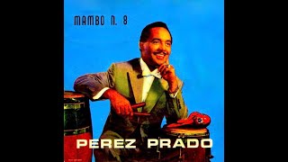 Mambo N° 8Pérez Prado [upl. by Charline]