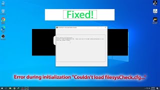 How to Fix Error during initialization quotCouldnt load filesysCheckcfgquot in COD Games [upl. by Nodnalb922]