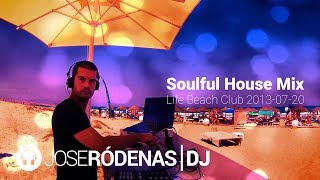 Soulful House Music Mix DJ Live Set  DJ Jose Rodenas 130720 [upl. by Lauer855]