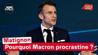 Matignon  Pourquoi Macron procrastine [upl. by Ellocin]