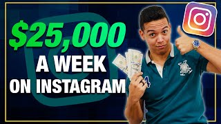 HOW TO MAKE 25000 A WEEK FROM INSTAGRAM 😱Instagram Marketing Agency  PART 1 [upl. by Idahs]