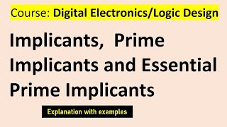 Implicants Prime Implicants Essential Prime implicants [upl. by Sudaorb]