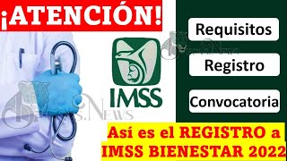 ¡ATENCIÓN Así es el REGISTRO a las VACANTES DISPONIBLES del IMSS BIENESTAR 2022 [upl. by Edik]