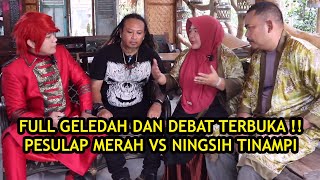 FULL KRONOLOGI ‼️ PESULAP MERAH GELEDAH NINGSIH TINAMPI  ILMU MERAH [upl. by Nager]