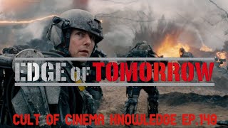 Ep148  Edge of Tomorrow [upl. by Innej]