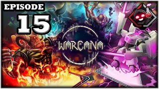 Mukluk Plays WARCANA Part 15 [upl. by Yna]