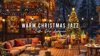 Christmas Porch Ambience 🎄 Warm Christmas Jazz Music with Crackling Fireplace for Relax Good Mood [upl. by Nylyaj]