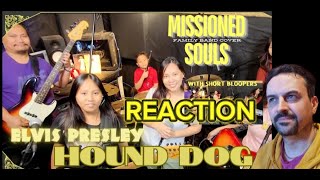 HOUND DOG Elvis Presley Missioned Souls  family band cover with bloopers REACTION [upl. by Acemahs]