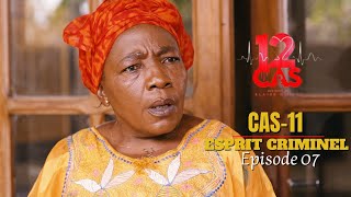 12 CAS  CAS 11  ESPRIT CRIMINEL  Episode 07  Série Africaine [upl. by Malone]