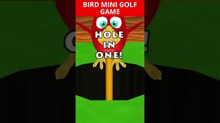 Bird Mini Golf Game ❤️ Gameplay Fun 👍 shorts [upl. by Aicenod712]